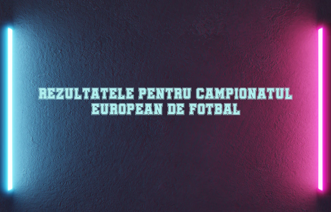 rezultatele pentru campionatul european de fotbal